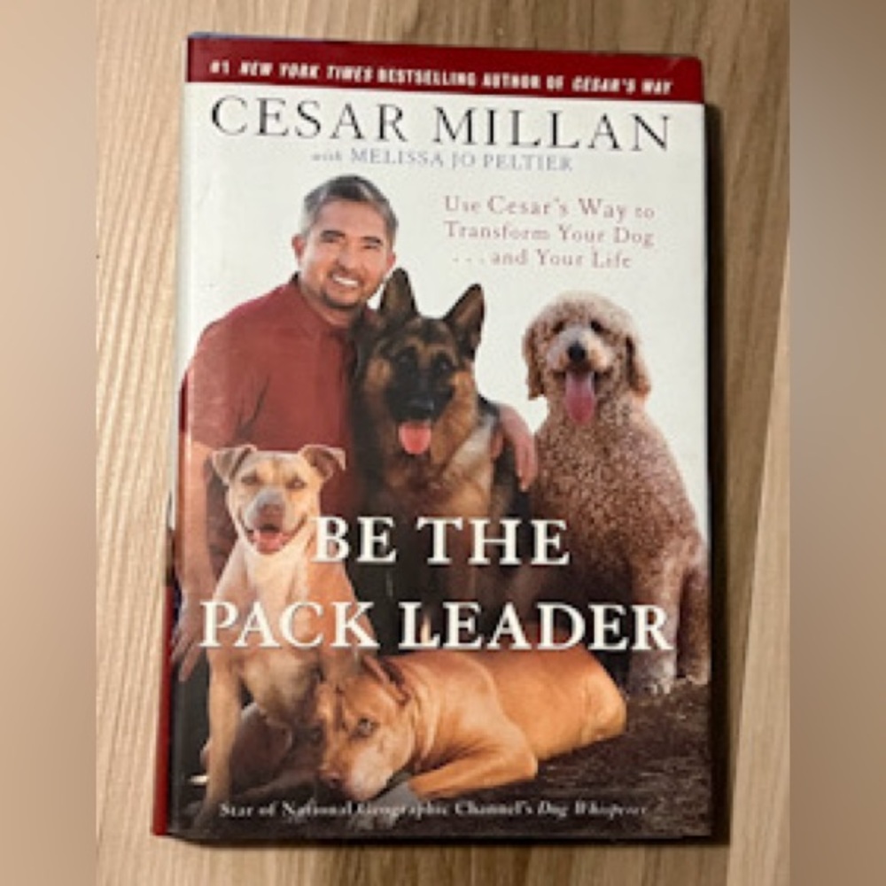 Ceasar Millan- Be the Pack Leader